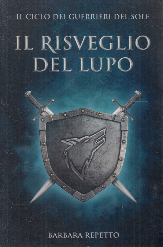 LN2- IL RISVEGLIO DEL LUPO CICLO GUERRIERI DEL SOLE - REPETTO - - B - JXS286