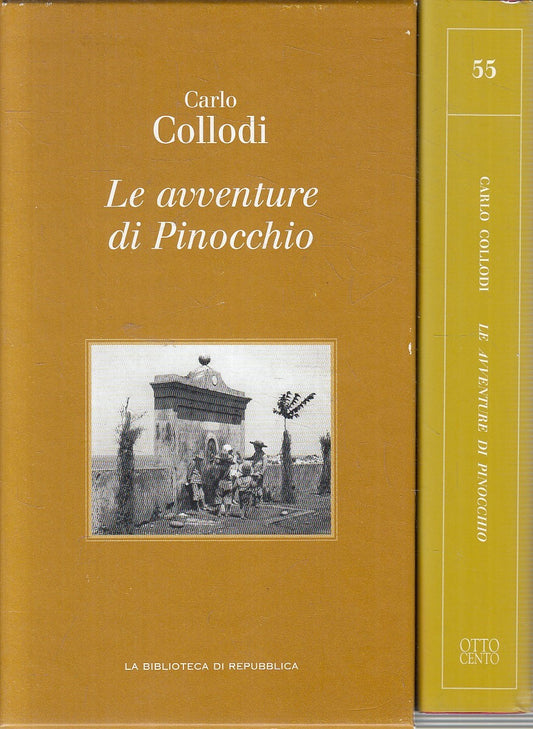 LN2- BIBLIOTECA REPUBBLICA OTTOCENTO 55 COLLODI AVVENTURE PINOCCHIO - CS- JXS288