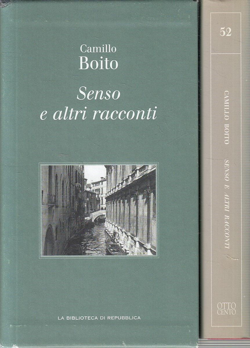 LN2- BIBLIOTECA REPUBBLICA OTTOCENTO 52 BOITO SENSO ALTRI RACCONTI - CS - JXS288