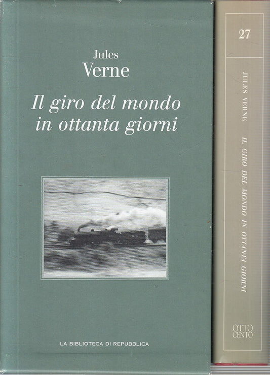 LN2- REPUBBLICA OTTOCENTO 27 VERNE GIRO DEL MONDO IN OTTANTA GIORNI - CS- JXS288