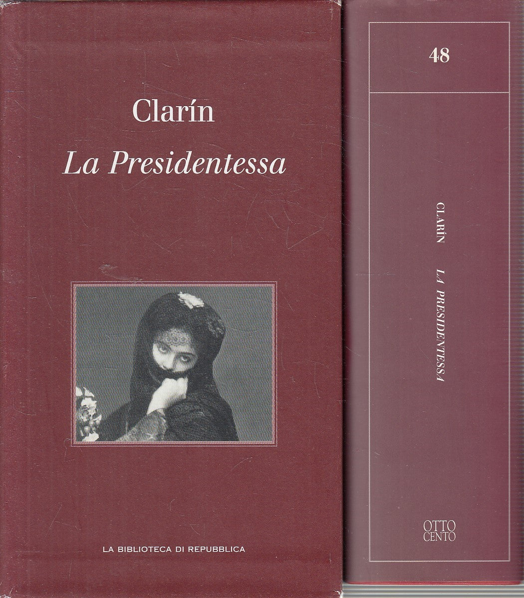 LN2- BIBLIOTECA REPUBBLICA OTTOCENTO 48 CLARIN LA PRESINDETESSA - CS - JXS288