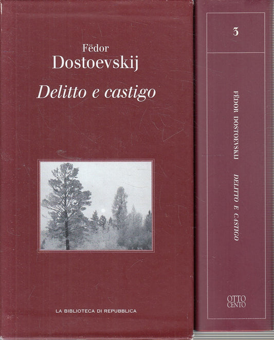 LN2- BIBLIOTECA REPUBBLICA OTTOCENTO 3 DOSTOEVSKIJ DELITTO CASTIGO - CS - JXS288
