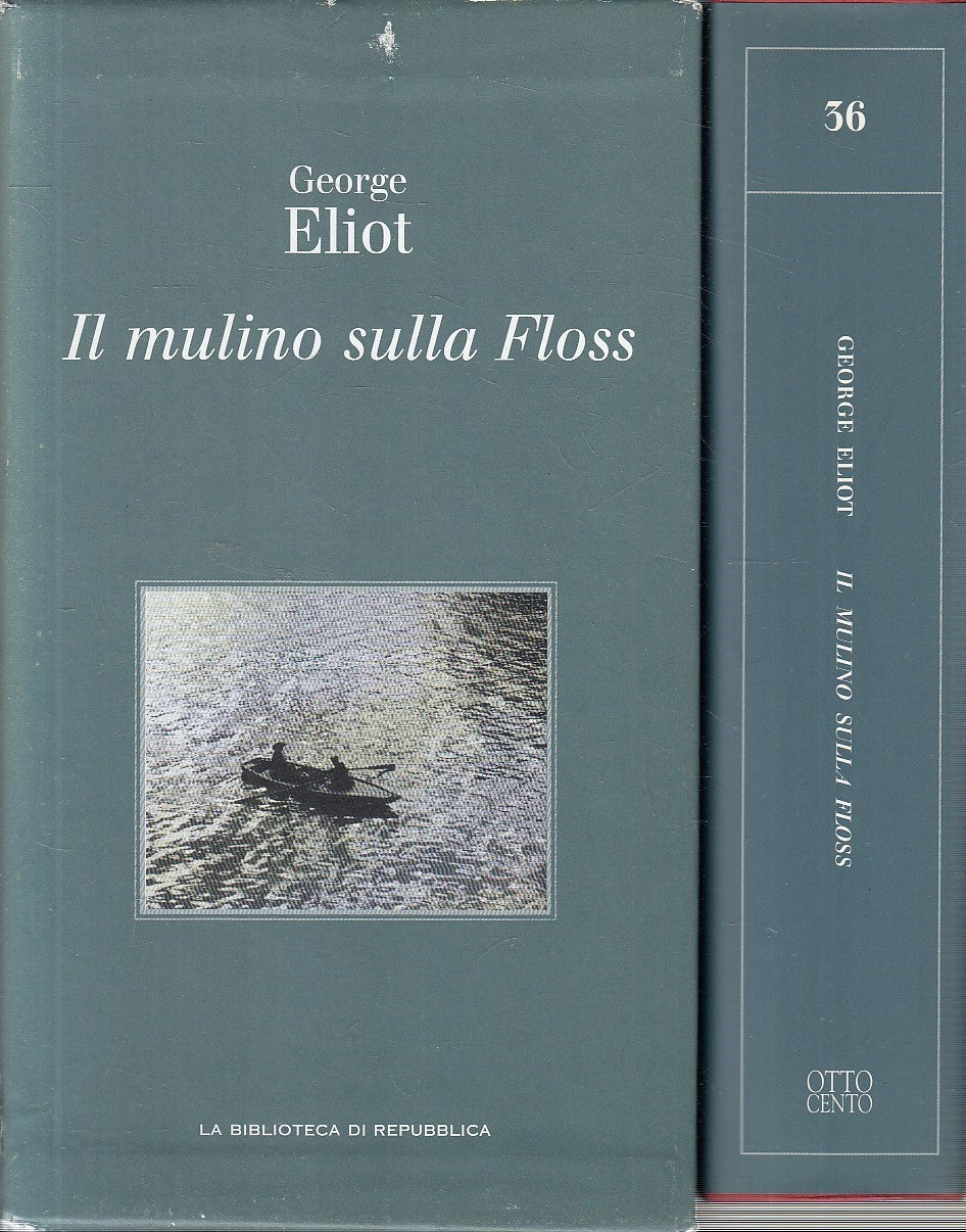 BIBLIOTECA REPUBBLICA OTTOCENTO 36 ELIOT MULINO SULLA FLOSS - CS - JXS288