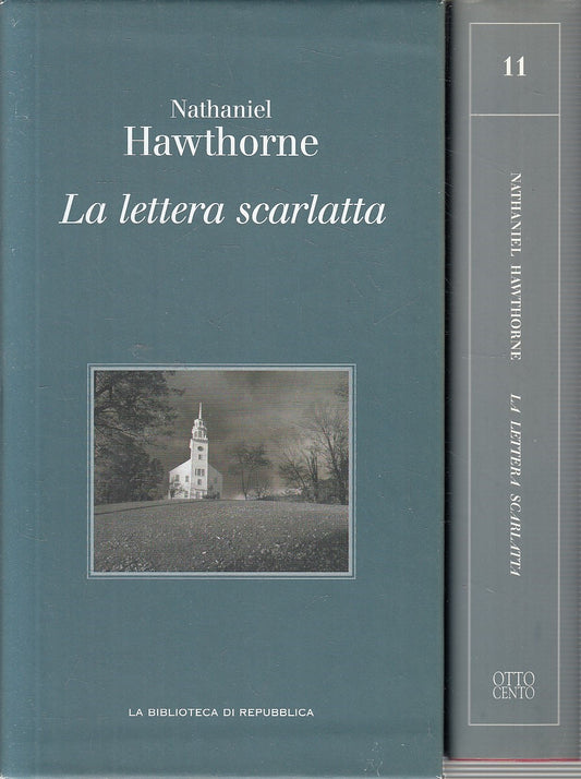 BIBLIOTECA REPUBBLICA OTTOCENTO 11 HAWTHORNE LETTERA SCARLATTA - CS- JXS288