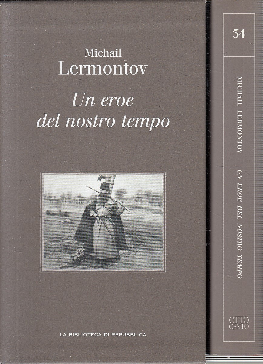 LN2- REPUBBLICA OTTOCENTO 34 LERMONTOV UN EROE DEL NOSTRO TEMPO - CS - JXS288