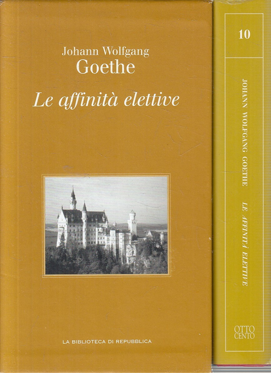 BIBLIOTECA REPUBBLICA OTTOCENTO 10 GOETHE AFFINITA' ELETTIVE - CS - JXS289
