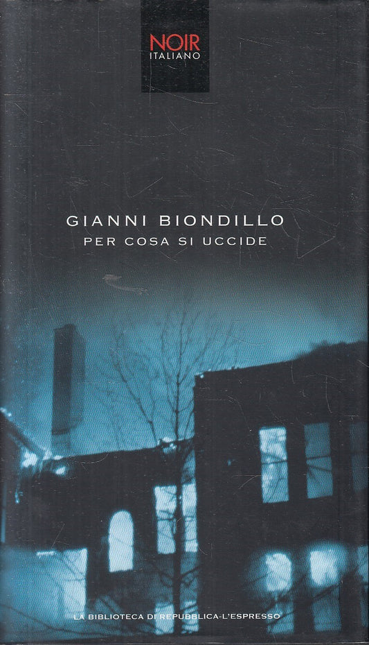 NOIR ITALIANO N.9 PER COSA SI UCCIDE - BIONDILLO - L'ESPRESSO - CS - JXS169