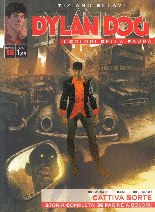 FB- DYLAN DOG I COLORI DELLA PAURA N.15 - TIZIANO SCLAVI - BONELLI - B - D25