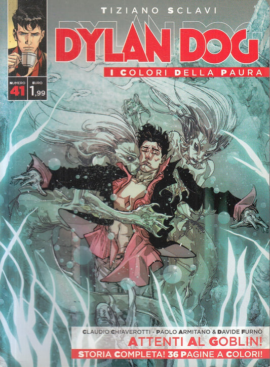 FB- DYLAN DOG I COLORI DELLA PAURA N.41 - TIZIANO SCLAVI - BONELLI - B - D25