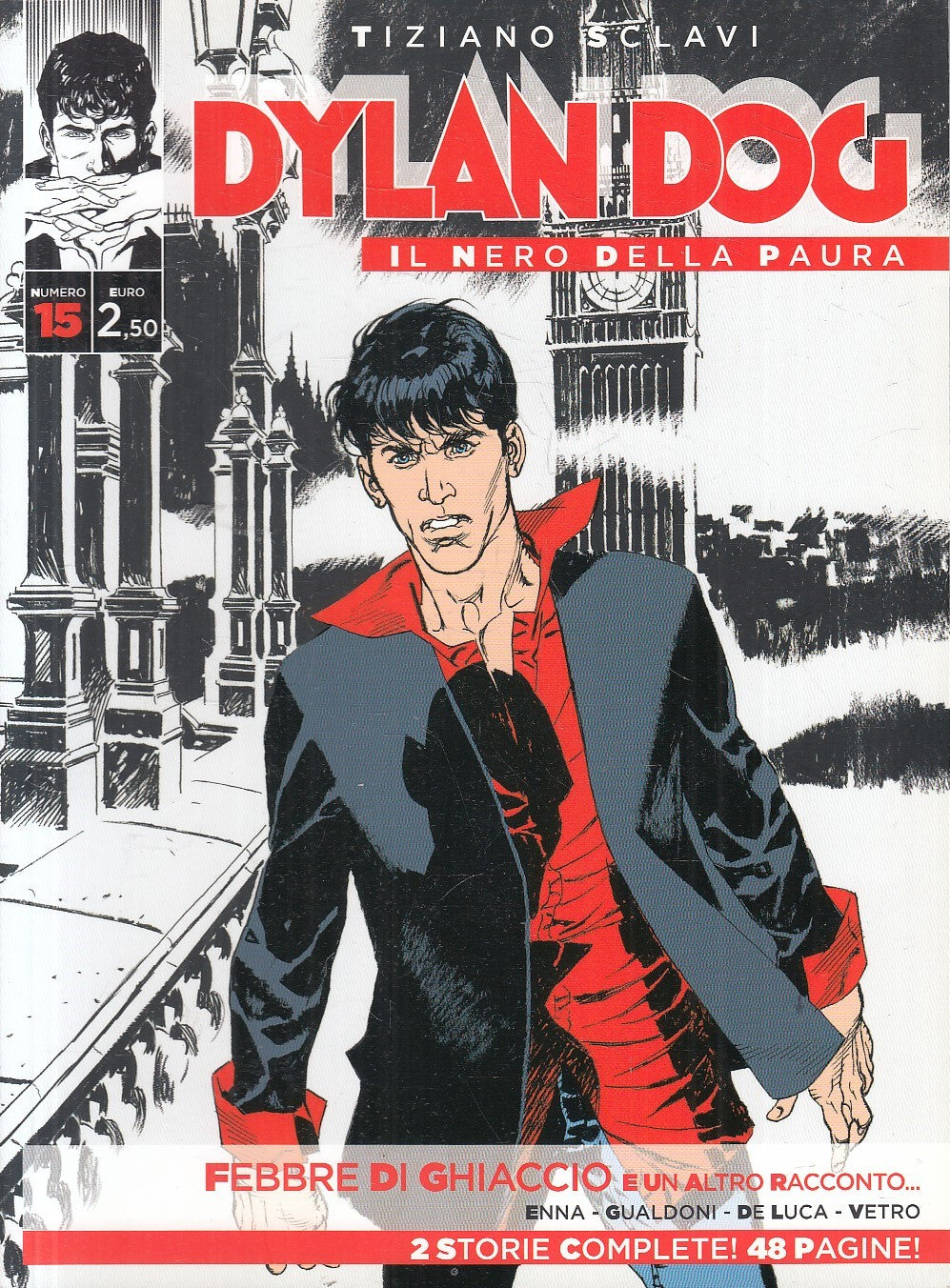 FB- DYLAN DOG IL NERO DELLA PAURA N.15 - TIZIANO SCLAVI - BONELLI - B - D25