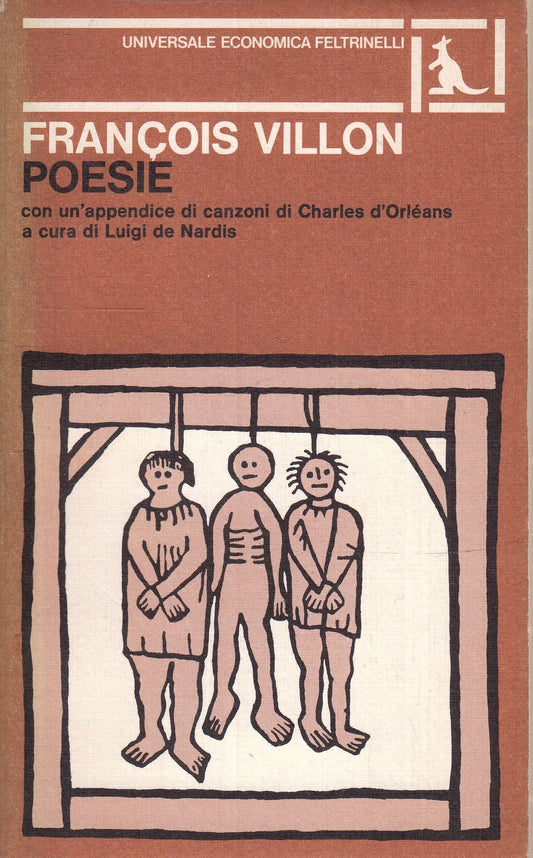 LN2- POESIE - FRANCOIS VILLON - FELTRINELLI - UNIVERSALE ECONOMICA - B - XFS
