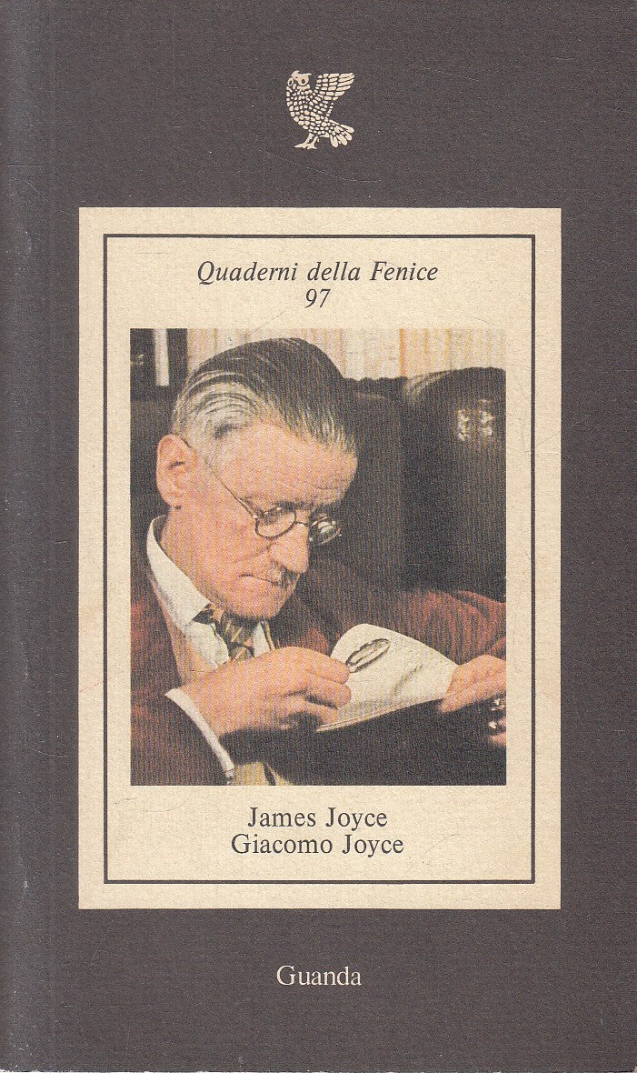 GIACOMO JOYCE - JAMES JOYCE - GUANDA - QUADERNI FENICE -- 1983 - B - YFS668
