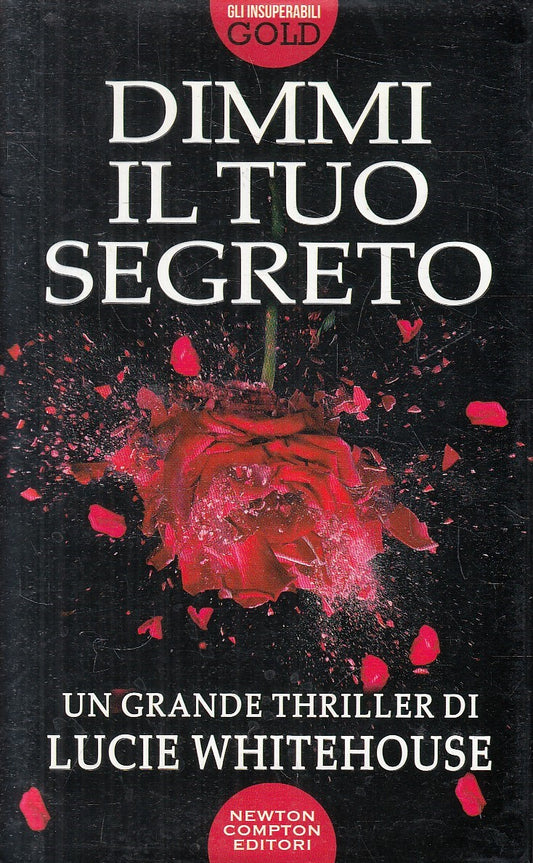 DIMMI IL TUO SEGRETO - WHITEHOUSE - NEWTON INSUPERABILI GOLD - CS - JXS297