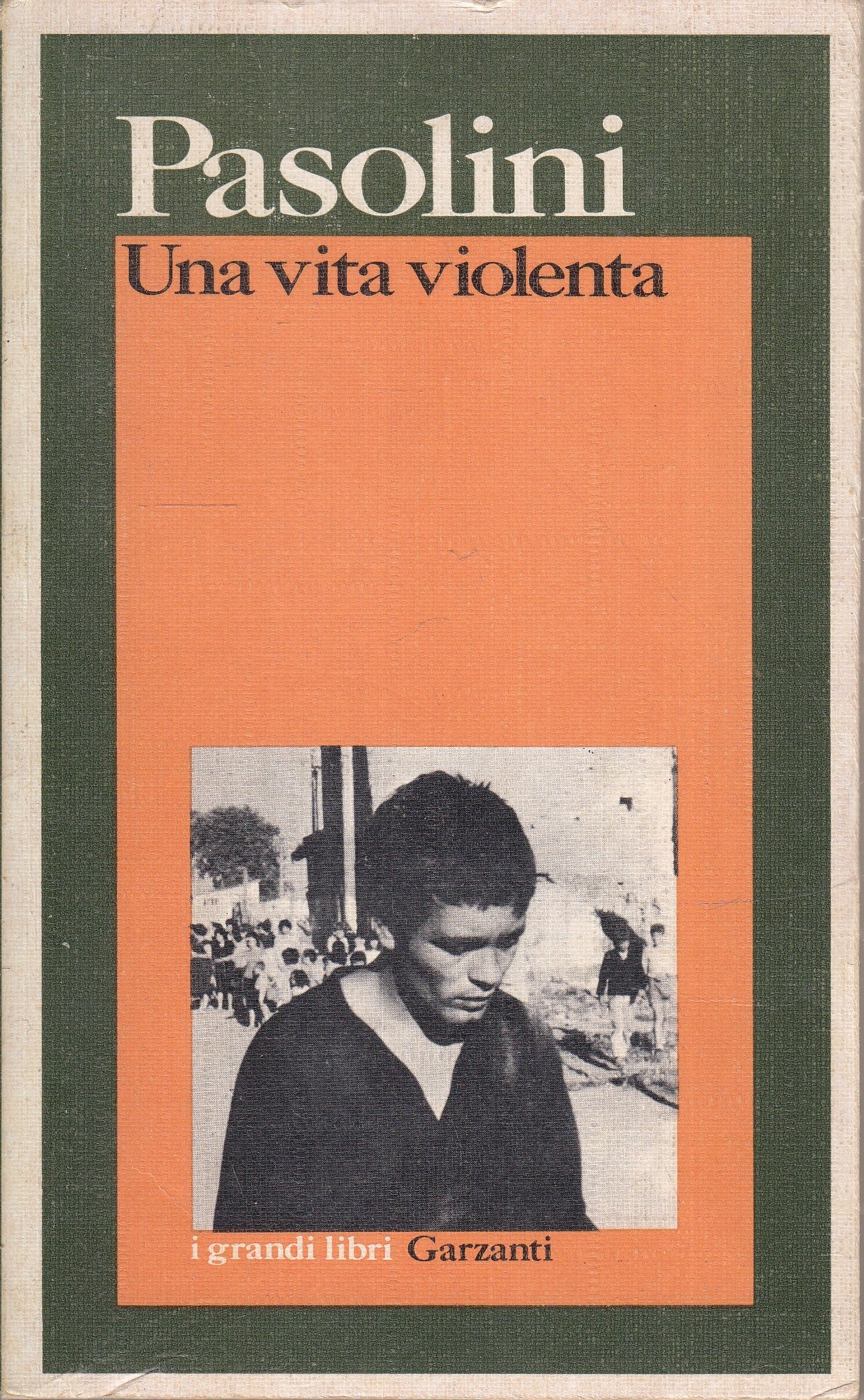 LN- UNA VITA VIOLENTA - PASOLINI - UNA VITA VIOLENTA - 1a ED. - 1975 - B- XFS