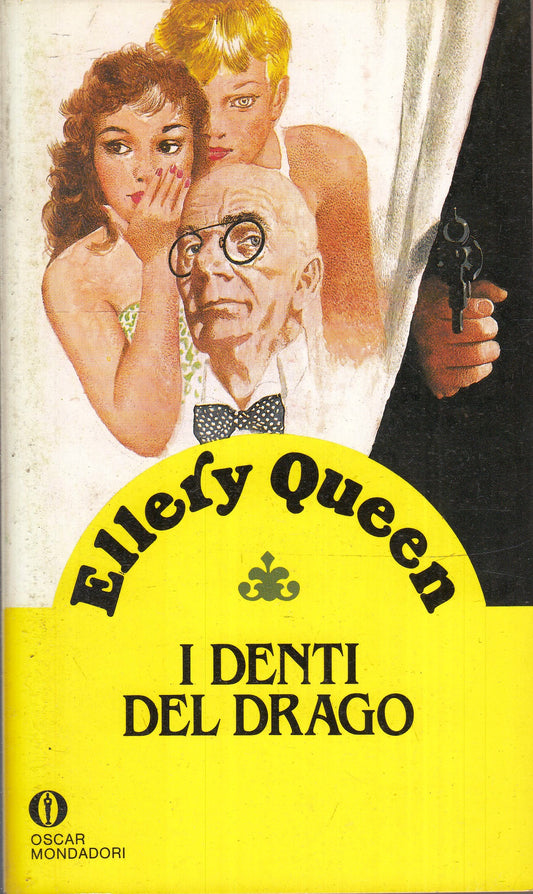 LG- I DENTI DEL DRAGO - ELLERY QUEEN - OSCAR MONDADORI - B - XFS