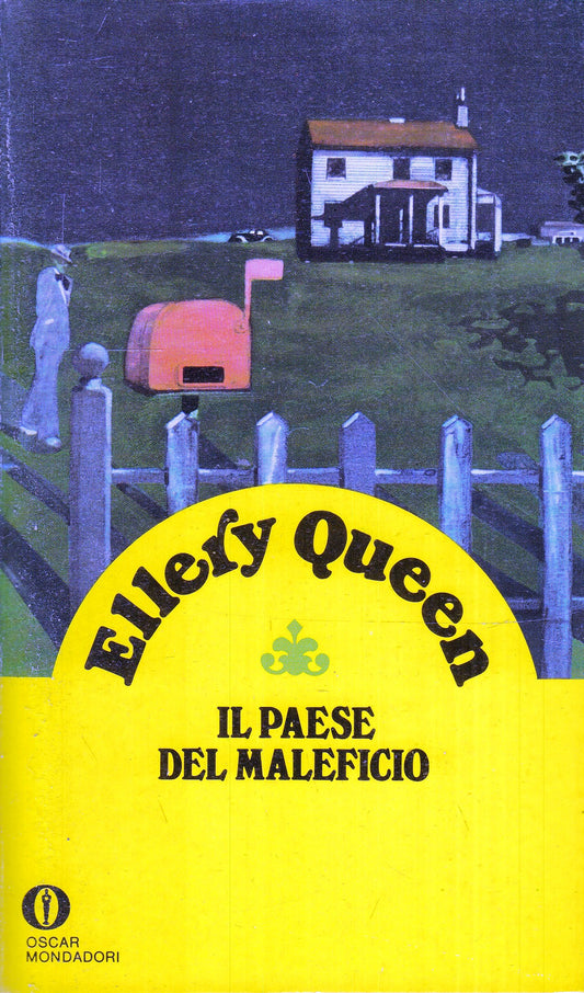 LG- IL PAESE DEL MALEFICIO - ELLERY QUEEN - OSCAR MONDADORI - B - XFS