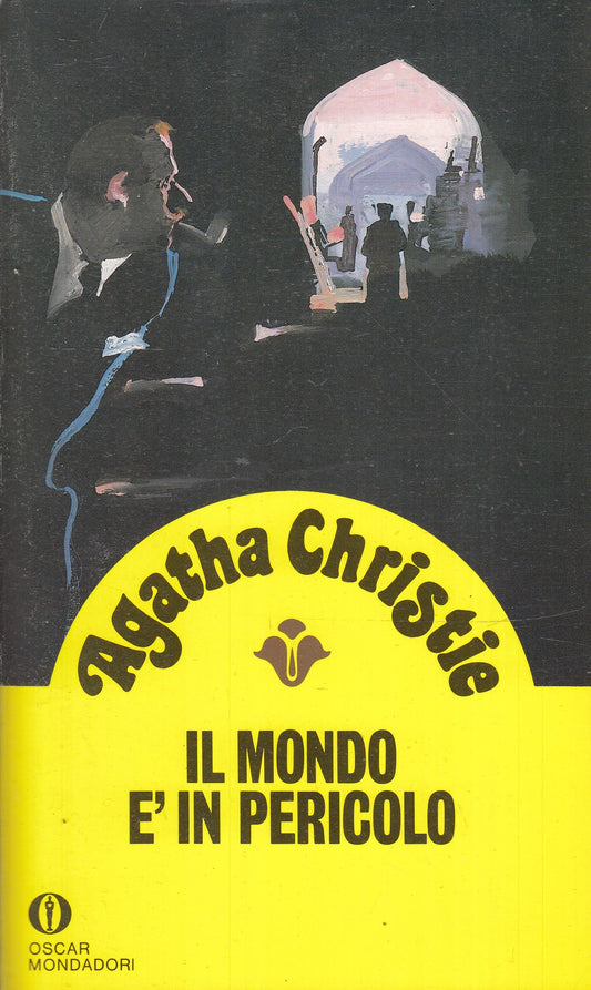 LG- IL MONDO E' IN PERICOLO - AGATHA CHRISTIE - OSCAR MONDADORI - B - XFS