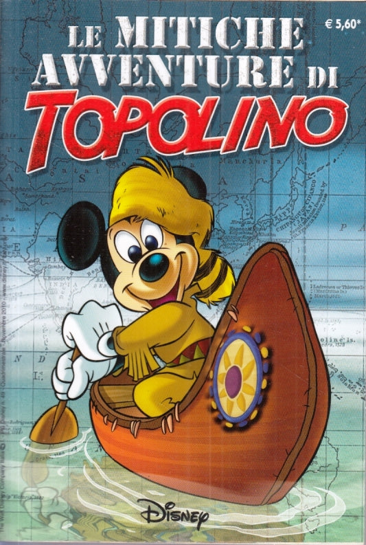 FD- LE MITICHE AVVENTURE DI TOPOLINO PIU' DISNEY 49 - MONDADORI - 2010 - B - F25
