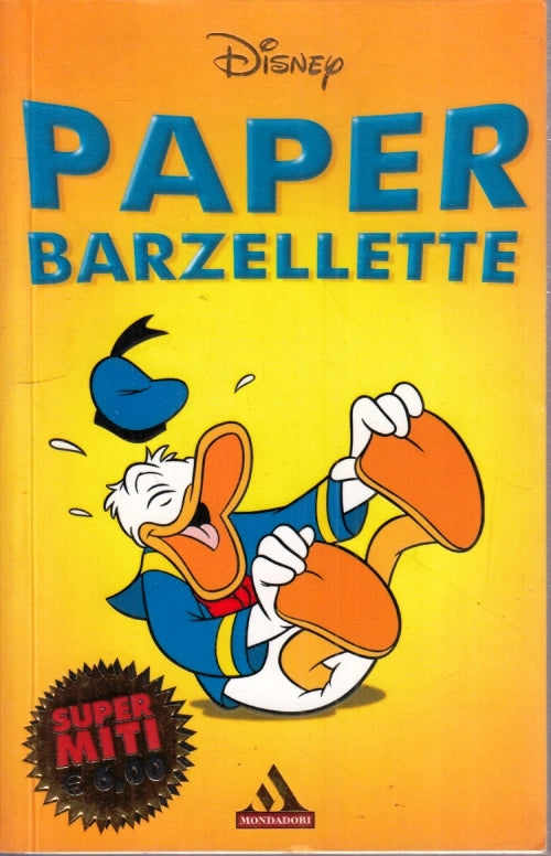 FD- PAPER BARZELLETTE -- SUPER MITI SUPERMITI MONDADORI - 2004 - B - F25