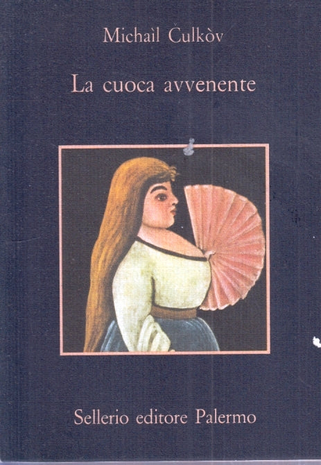 LN- LA CUOCA AVVENENTE - MICHAIL CULKOV - SELLERIO - LA MEMORIA --- B - XFS