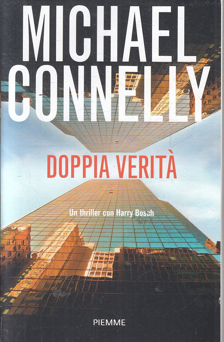 LN2- DOPPIA VERITA' - MICHAEL CONNELLY - PIEMME THRILLER - B - JXS310