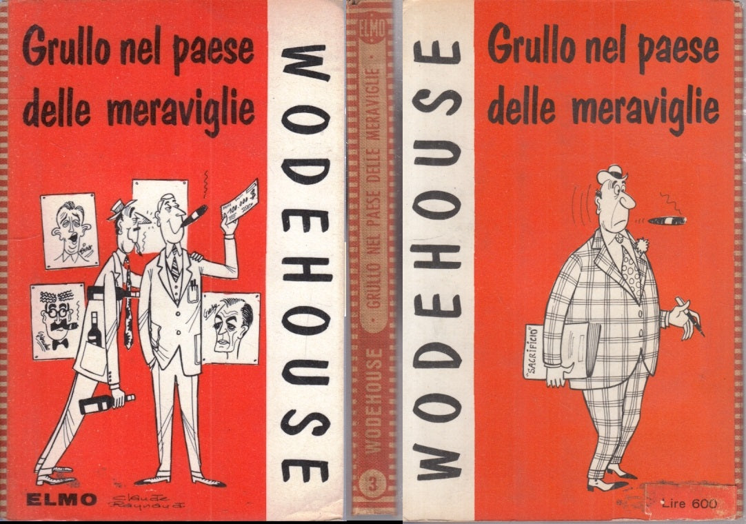 LN- GRULLO NEL PAESE DELLE MERAVIGLIE - P.G. WODEHOUSE - ELMO - 3 --- B - ZFS15