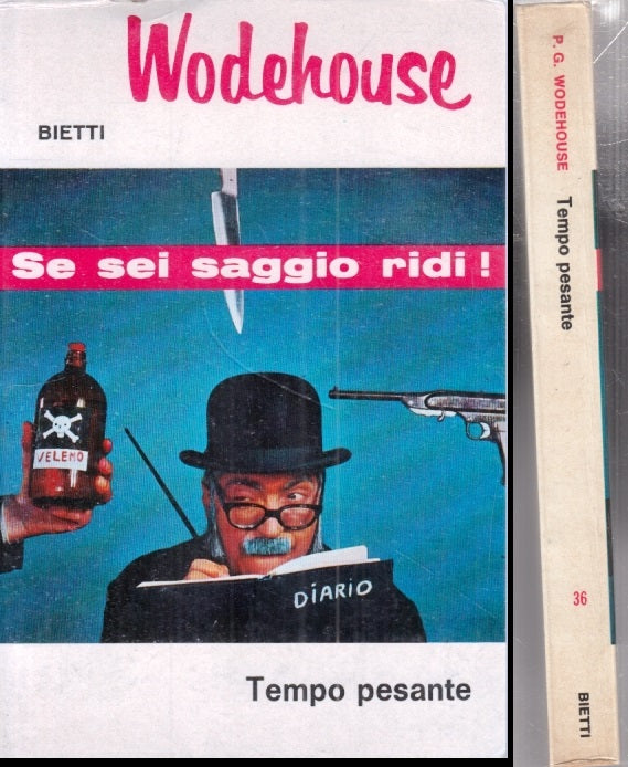 LN- TEMPO PESANTE - WODEHOUSE - BIETTI - IL PICCHIO - 1a ED. - 1962 - B - ZFS15