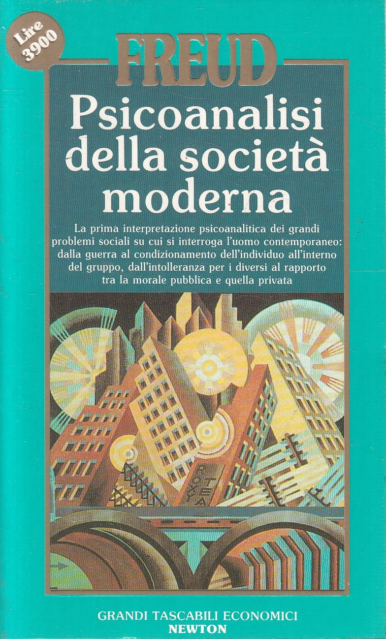 LN2- PSICOANALISI SOCIETA' MODERNA - FREUD - GRANDI TASCABILI NEWTON - JXS299