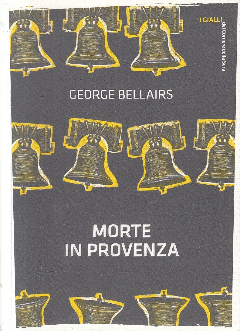 LN2- GIALLI CORRIERE SERA 14 MORTE IN PROVENZA - GEORGE BELLAIRS - B - JXS306