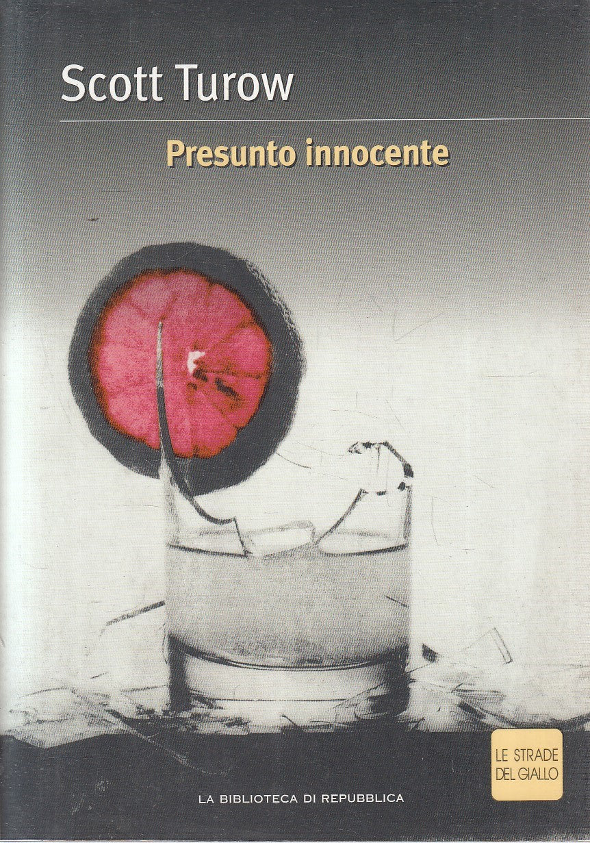 STRADE DEL GIALLO 5 PRESUNTO INNOCENTE - SCOTT TUROW - REPUBBLICA - JXS307