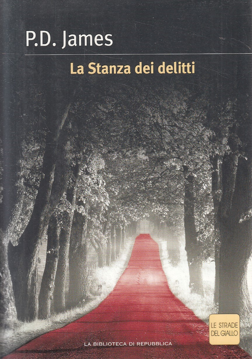STRADE DEL GIALLO 16 STANZA DEI DELITTI - P.D. JAMES - REPUBBLICA - JXS307