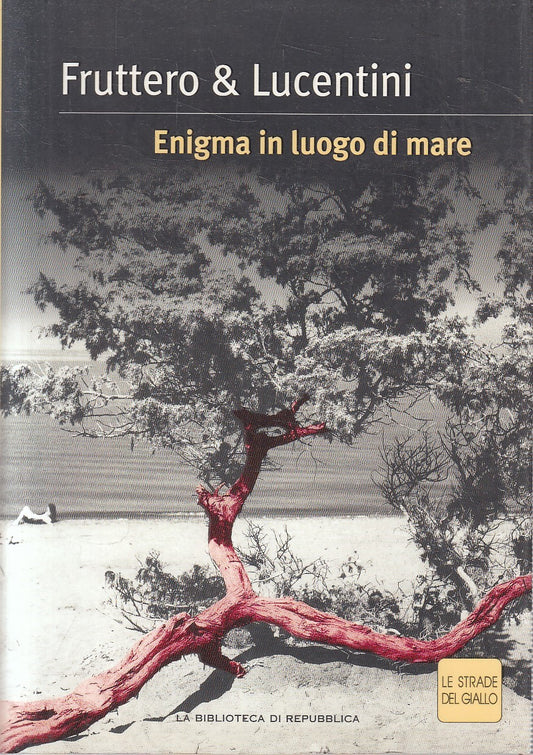 LN2- STRADE GIALLO 17 ENIGMA LUOGO MARE- FRUTTERO LUCENTINI - REPUBBLICA- JXS307