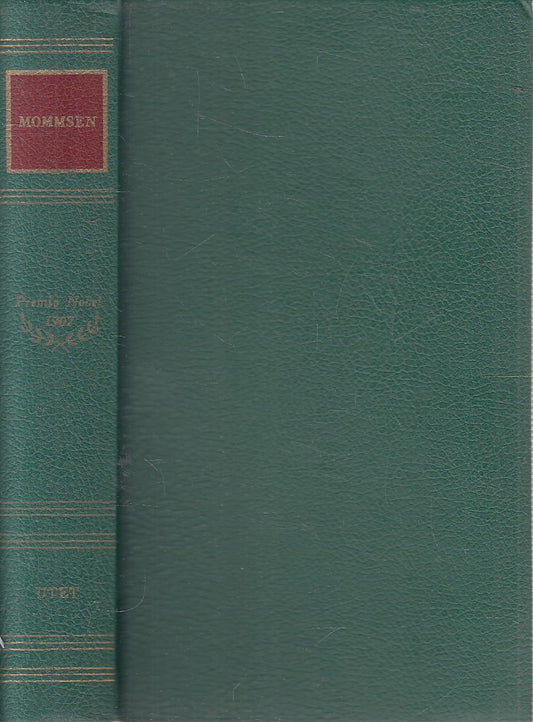 PREMIO NOBEL 1902 THEODOR MOMMSEN - SENZA ACETATO - UTET - JXS319