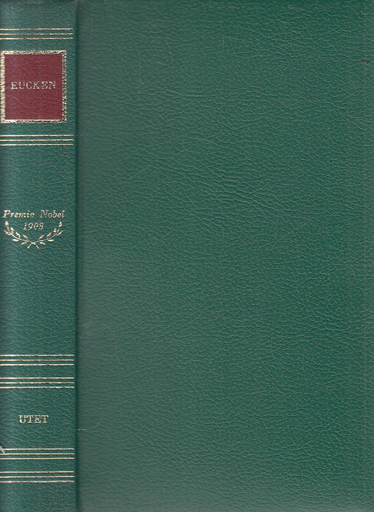 PREMIO NOBEL 1908 EUCKEN - SENZA ACETATO - UTET - JXS319