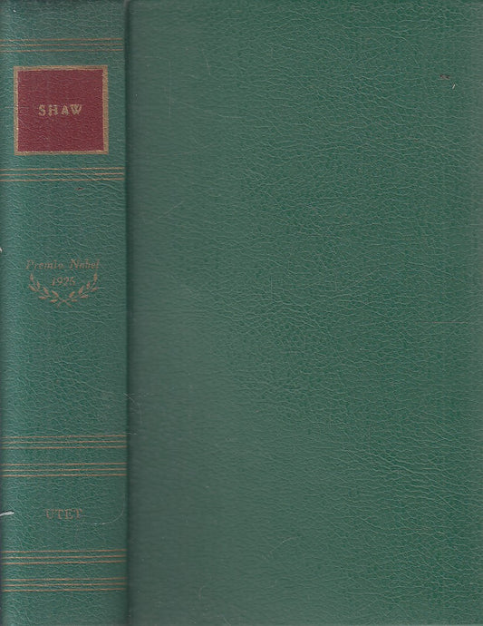 PREMIO NOBEL 1925 BERNARD SHAW - SENZA ACETATO - UTET - JXS319