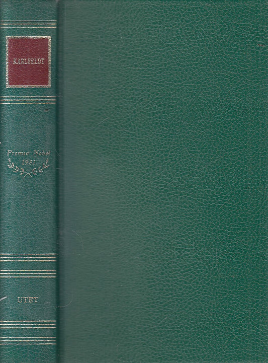 PREMIO NOBEL 1931 KARLFELDT - SENZA ACETATO - UTET - JXS319
