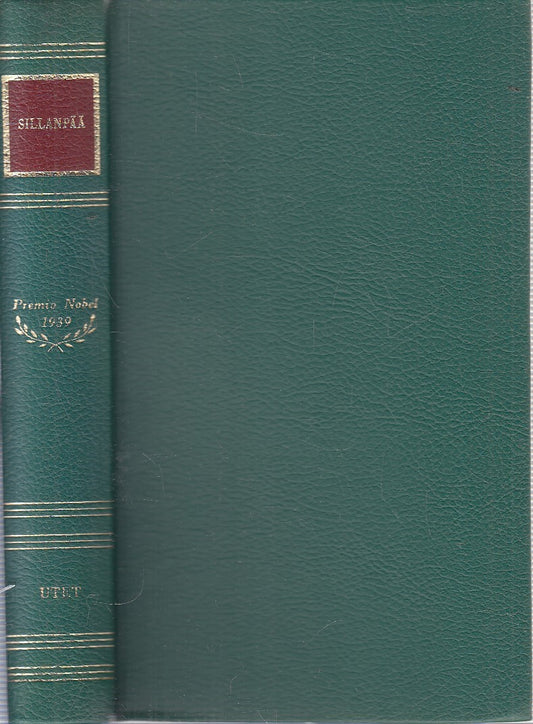 PREMIO NOBEL 1939 SILLANPAA - SENZA ACETATO - UTET - JXS319
