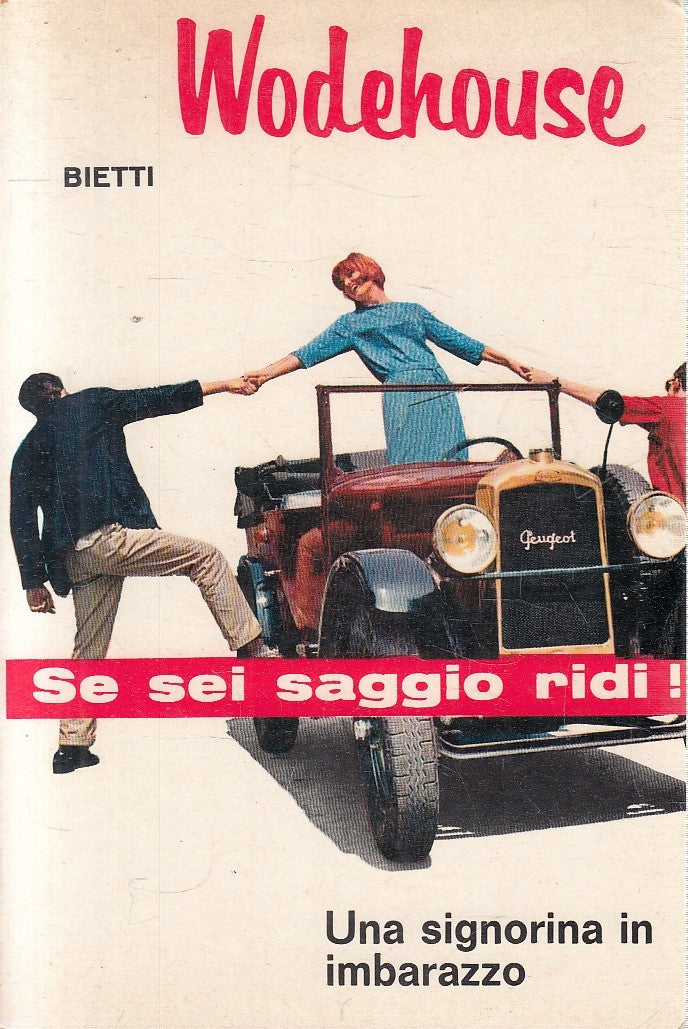 LN2- UNA SIGNORINA IN IMBARAZZO - WODEHOUSE - BIETTI IL PICCHIO N.37 - B- JXS311