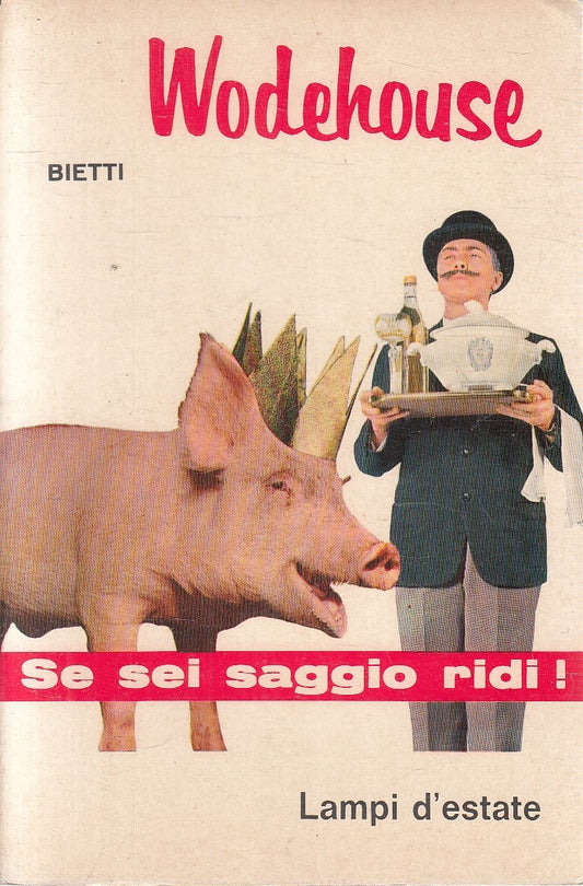 LAMPI D'ESTATE - WODEHOUSE - BIETTI IL PICCHIO N.14 - B - JXS311