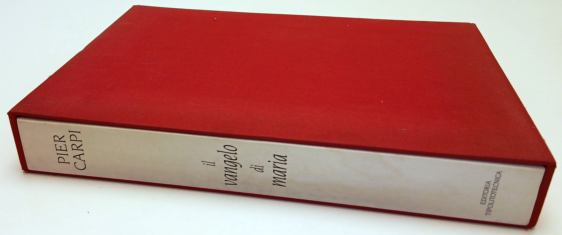 LD- IL VANGELO DI MARIA - PIER CARPI - TIPOLITOTECNICA --- 1991 - C - YFS873