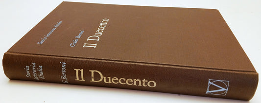 LS- STORIA LETTERARIA D'ITALIA IL DUECENTO - GIULIO BERTONI- VALLARDI- C- YFS712