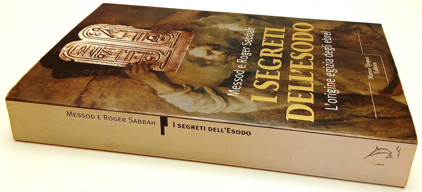 LS- I SEGRETI DELL'ESODO - MESSOD E ROGER SABBAH - TROPEA--- 2005- B- ZFS154
