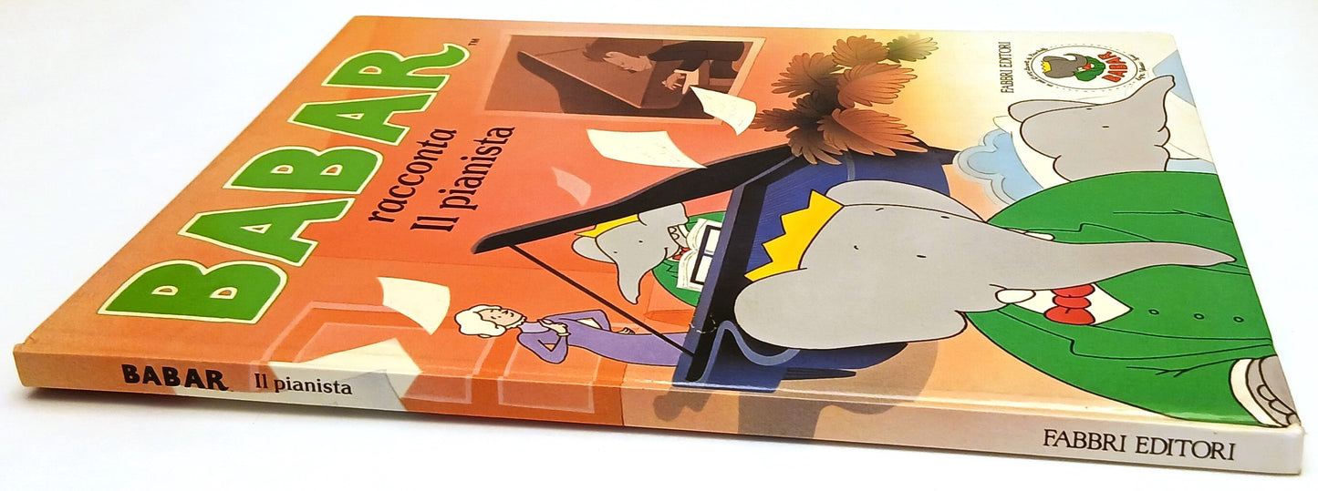 LB- BABAR RACCONTA IL PIANISTA ILLUSTRATO -- FABBRI --- 1990 - C - YFS844