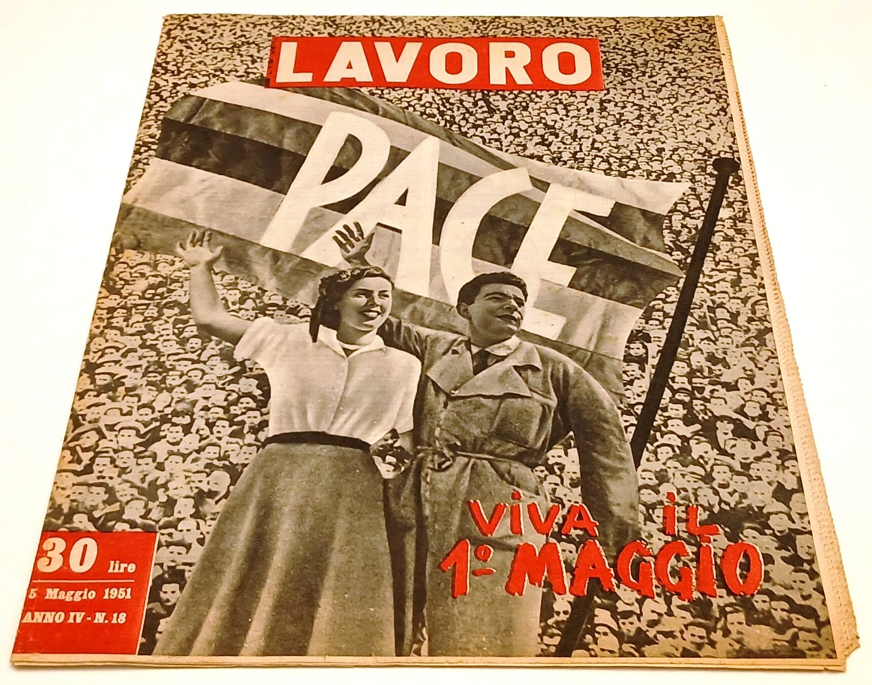 LR- RIVISTA LAVORO ANNO IV N.18 5 MAGGIO 1951 - VIVA IL 1° MAGGIO - RVSh49