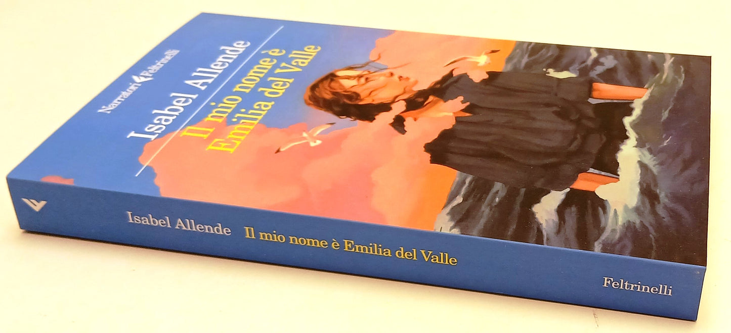 LN- IL MIO NOME E' EMILIA VALLE - ISABEL ALLENDE - FELTRINELLI--- 2025- B- YPL