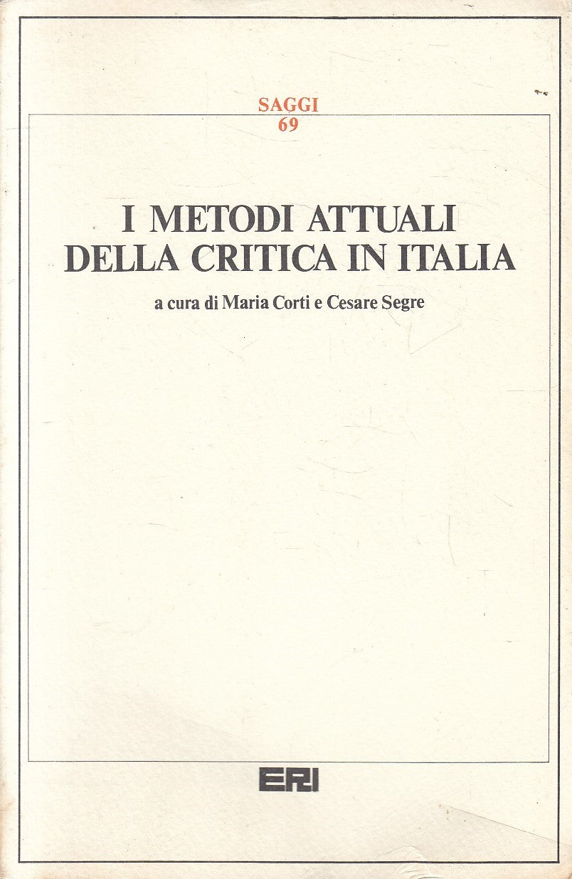 LS- I METODI ATTUALI DELLA CRITICA IN ITALIA - AA.VV. - ERI --- 1980 - B- YFS585