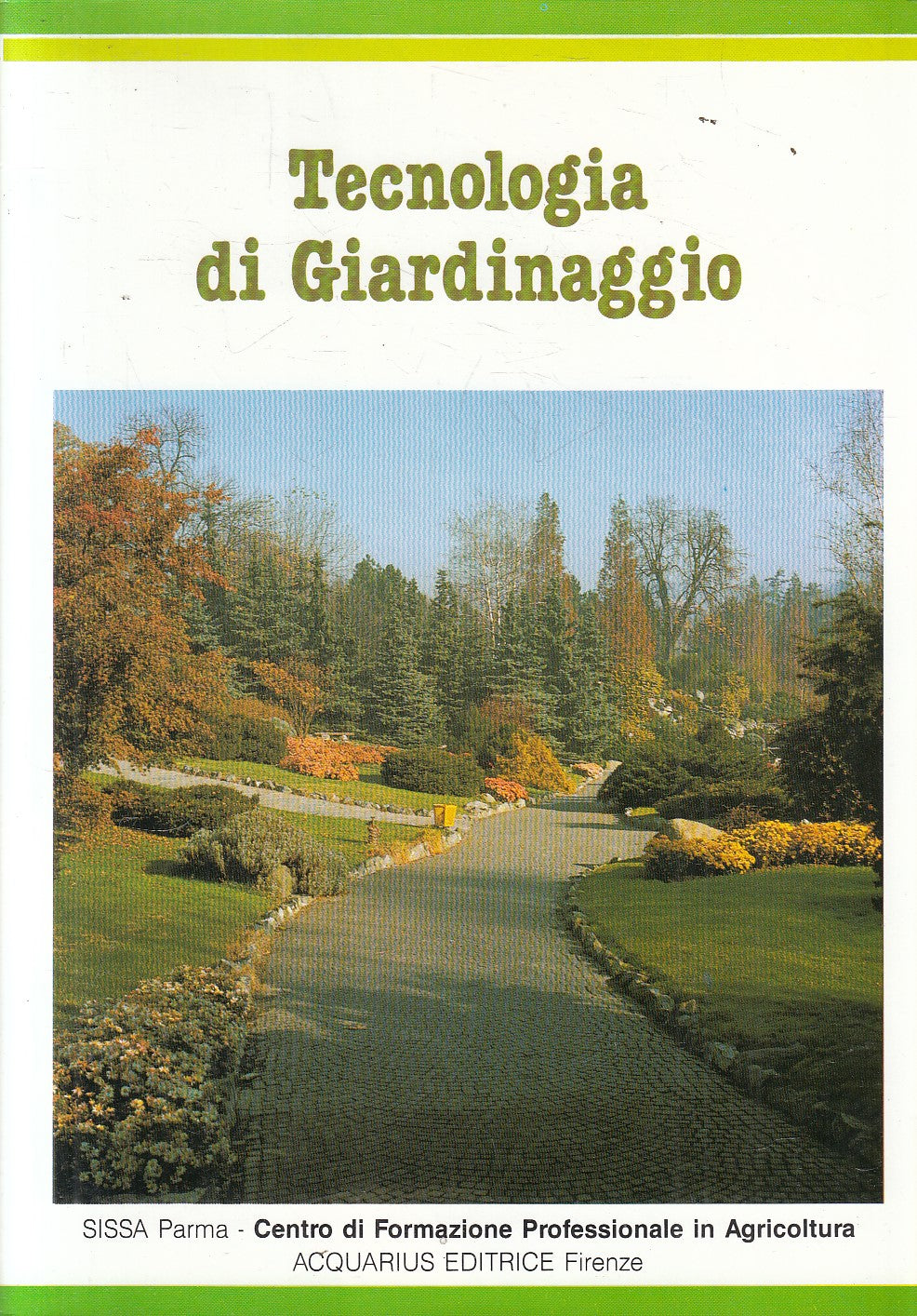 LZ- TECNOLOGIA DI GIARDINAGGIO - SISSA - ACQUARIUS --- 1981 - BS - YFS500