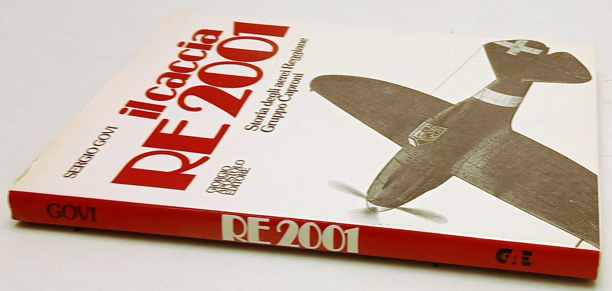 LZ- IL CACCIA RE 2001 STORIA AEREI REGGIANE - SERGIO GOVI - 1982 - BS - YFS833