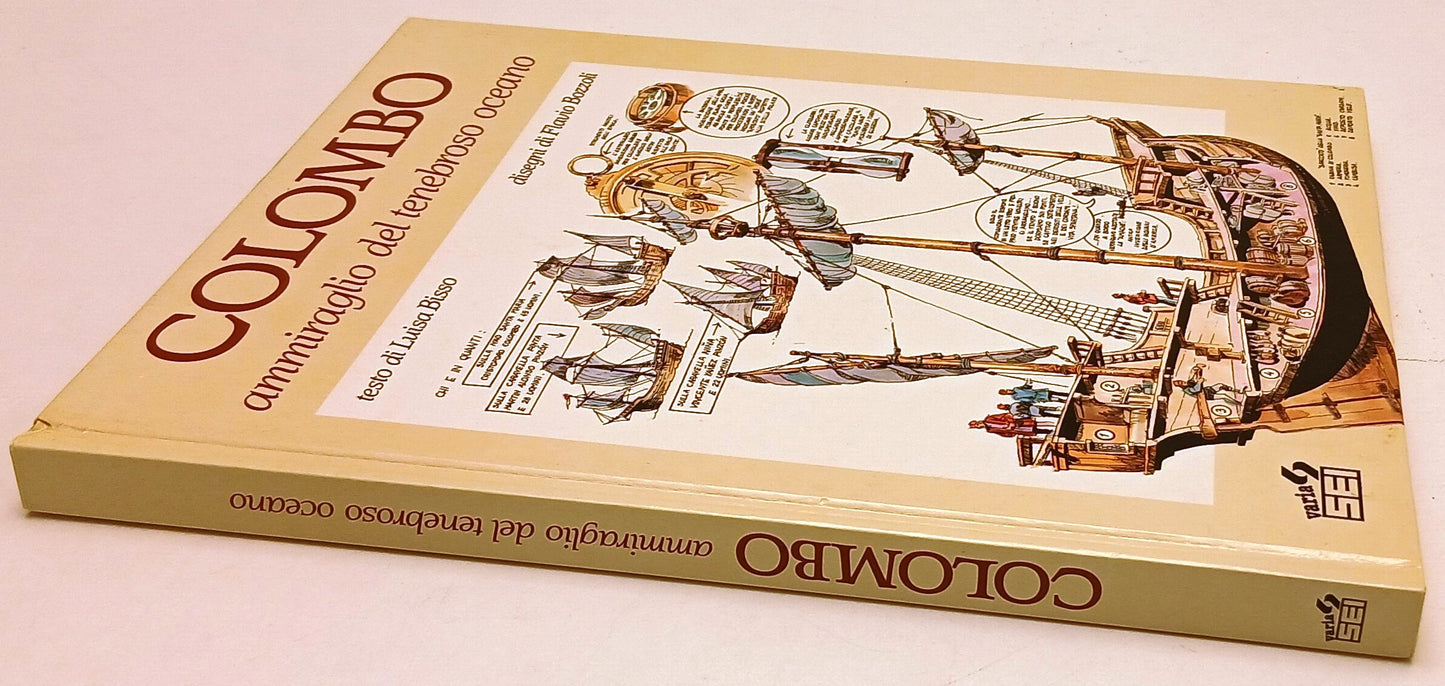 FV- COLOMBO AMMIRAGLIO TENEBROSO OCEANO - BISSO disegni BOZZOLI - SEI- 1991- H25