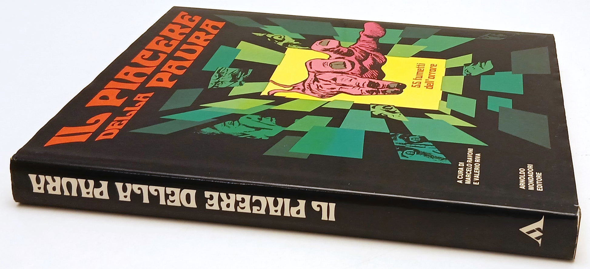 FV- IL PIACERE DELLA PAURA 55 FUMETTI DELL'ORRORE -- MONDADORI --- 1973- CS- H25